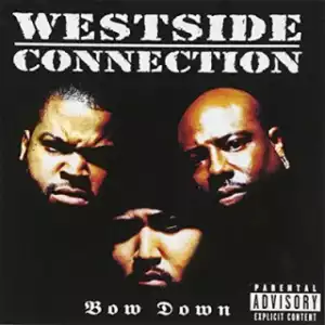 Instrumental: Westside Connection - Bow Down (Produced By Bud’da)